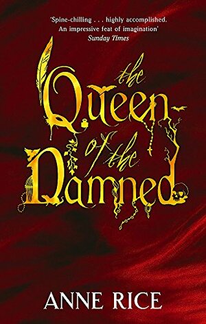 The Queen of the Damned by Anne Rice