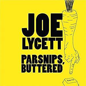 Parsnips, Buttered: Bamboozle and boycott modern life, one email at a time by Joe Lycett, Joe Lycett