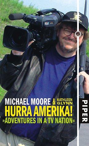 Hurra Amerika! by Michael Moore