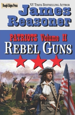 Rebel Guns by James Reasoner