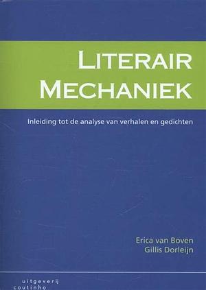 Literair mechaniek. Inleiding tot de analyse van verhalen en gedichten by Erica van Boven