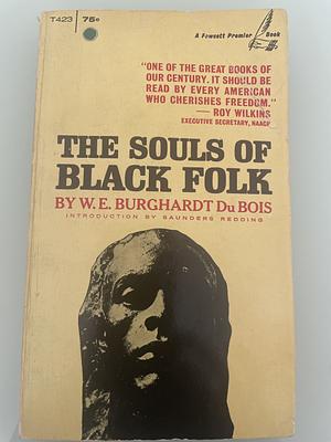 The Souls of Black Folk by W. E. B. Du Bois