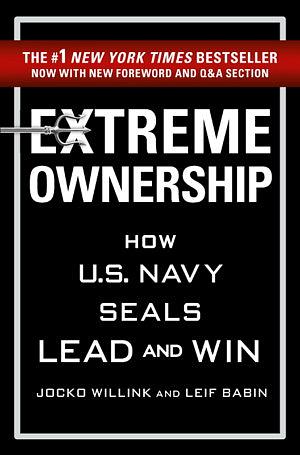 Extreme Ownership by Jocko Willink