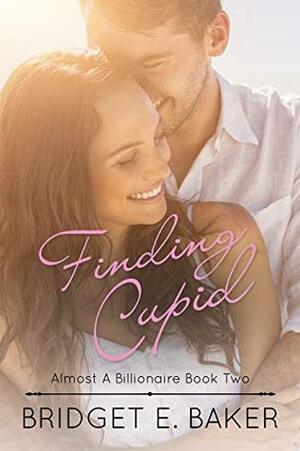 Finding Cupid by Bridget E. Baker