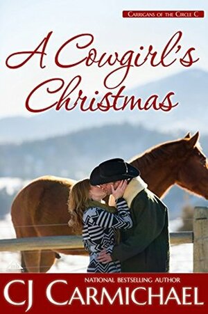 A Cowgirl's Christmas by C.J. Carmichael