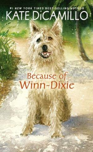 Because of Winn-Dixie by Kate DiCamillo