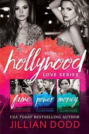 Hollywood Love: Books 1-3 by Jillian Dodd