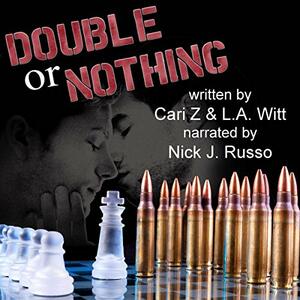 Double or Nothing by L.A. Witt, Cari Z