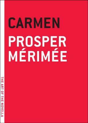 Carmen by Prosper Mérimée