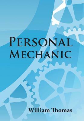 Personal Mechanic by William Thomas