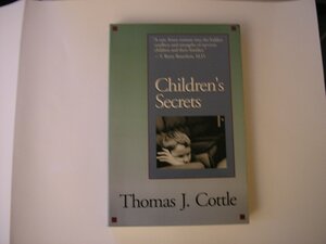 Children's Secrets by Thomas J. Cottle