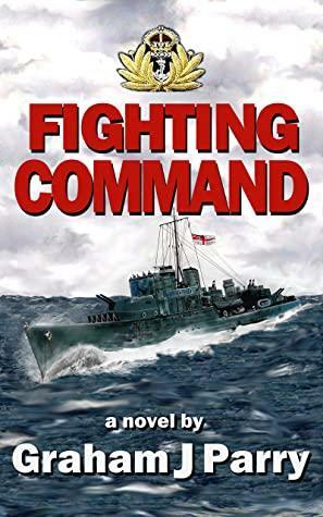 FIGHTING COMMAND by Graham John Parry