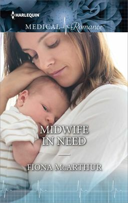 Midwife in Need by Fiona McArthur