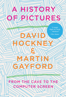 History of Pictures by Martin Gayford, David Hockney