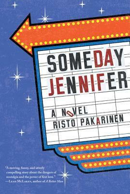 Someday Jennifer by Risto Pakarinen
