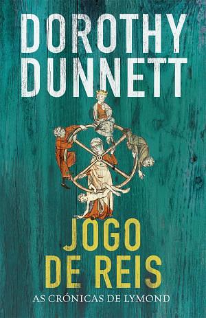 Jogo de Reis by Dorothy Dunnett
