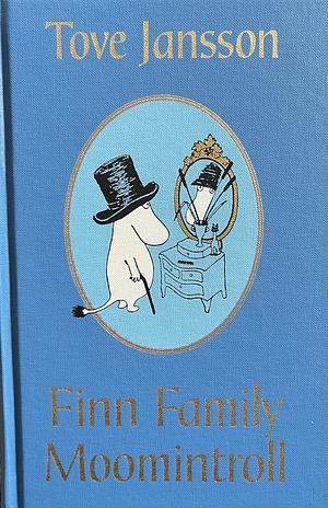 Finn Family Moomintroll by Tove Jansson