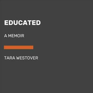 Educated by Tara Westover