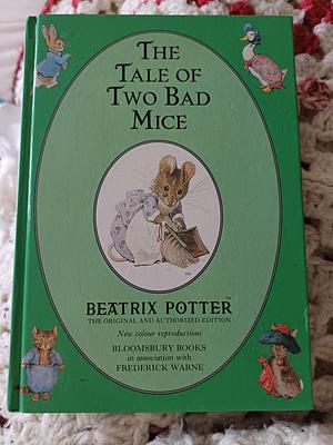 The Tale of two bad mice by Beatrix Potter