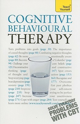 Cognitive Behavioural Therapy: A Teach Yourself Guide (Teach Yourself) by Aileen Milne, Christine Wilding