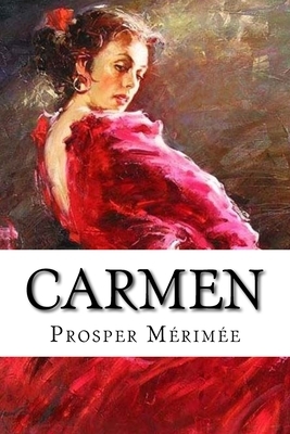 Carmen: Classic literature by Prosper Mérimée