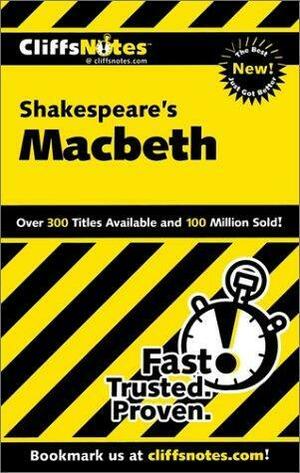 Shakespeare's Macbeth (Cliffs Notes) by Denis M. Calandra, William Shakespeare, CliffsNotes