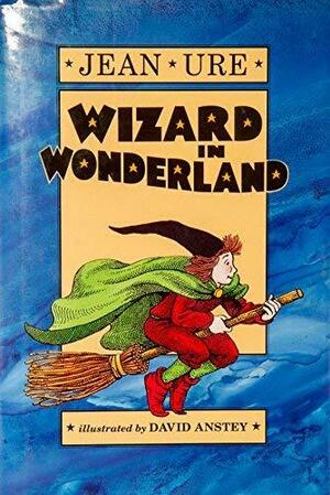 Wizard in Wonderland by Jean Ure