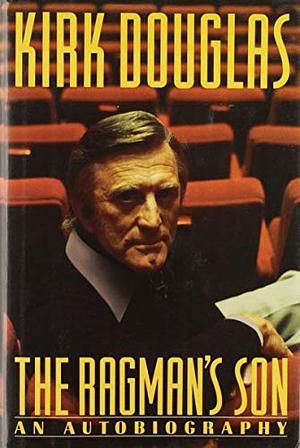 RAGMAN'S SON by Kirk Douglas