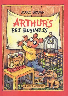 Arthur's Pet Business by Marc Tolon Brown