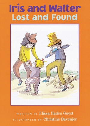 Iris and Walter, Lost and Found by Elissa Haden Guest, Christine Davenier