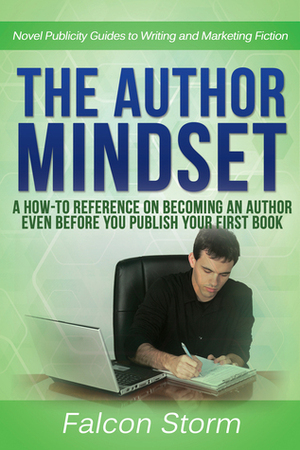 The Author Mindset by Emlyn Chand, Falcon Storm, Allie Semperger