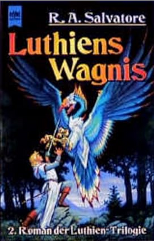 Luthiens Wagnis by Michael Windgassen, R.A. Salvatore