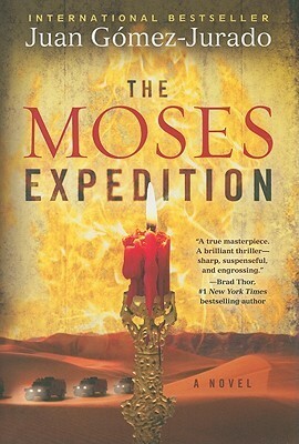 The Moses Expedition by Juan Gómez-Jurado, A.V. Lebrón