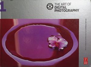 The Art of Digital Photography by Michael Freeman