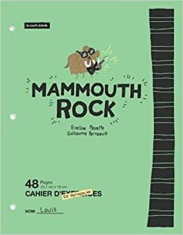 Mammouth Rock by Guillaume Perreault, Eveline Payette