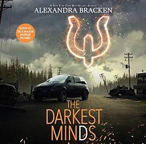 The Darkest Minds by Alexandra Bracken