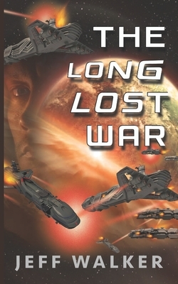 The Long Lost War by Jeff Walker