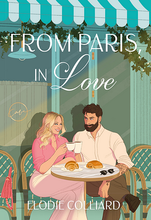 From Paris, in Love by Elodie Colliard