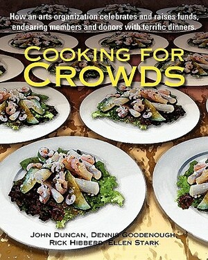 Cooking for Crowds by John Duncan, Dennis Goodenough