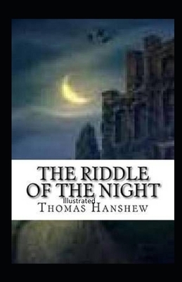 The Riddle of the Night illustrated by Thomas Hanshew