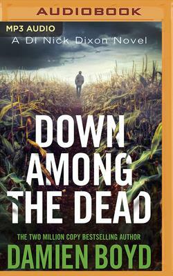 Down Among the Dead by Damien Boyd