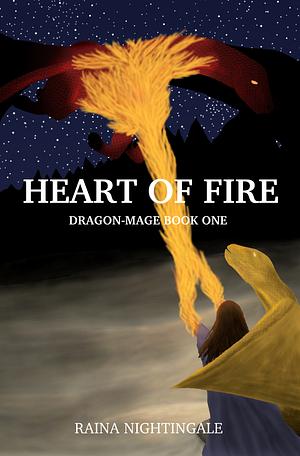 Heart of Fire by Raina Nightingale