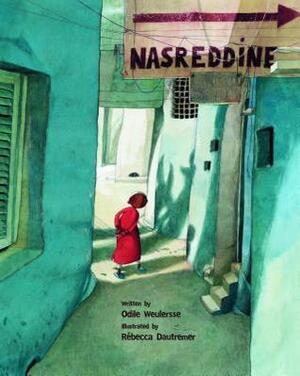 Nasreddine by Odile Weulersse