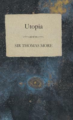 Utopia by Thomas More, Thomas More