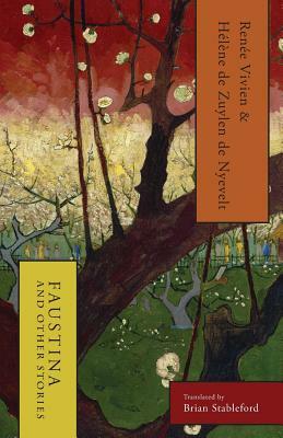 Faustina and Other Stories by Hélène de Zuylen de Nyevelt, Renée Vivien