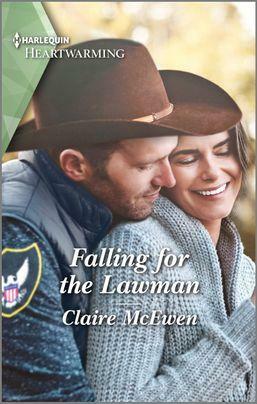 Falling for the Lawman by Claire McEwen, Claire McEwen