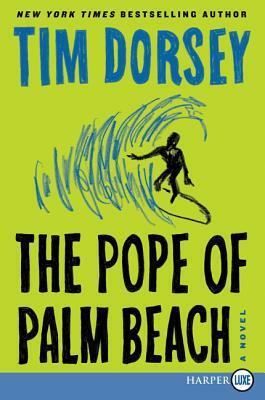 The Pope of Palm Beach by Tim Dorsey