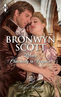 Prince Charming in Disguise by Bronwyn Scott