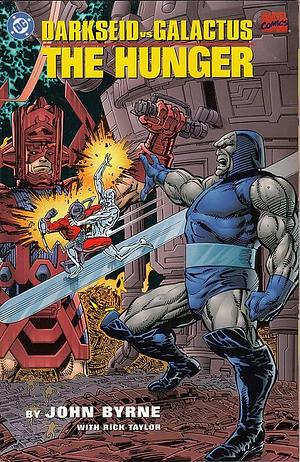 Darkseid vs Galactus: The Hunger by John Byrne, John Byrne, Bob Kahan