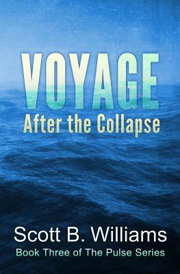 Voyage After the Collapse by Scott B. Williams